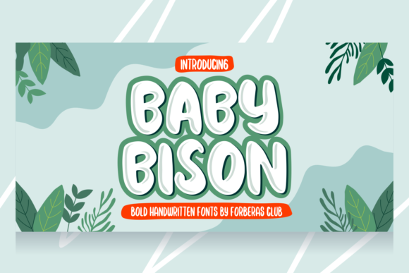 Baby Bison Font Review and Download Guide