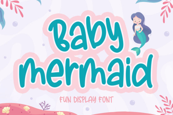 Baby Mermaid: A Playful Display Font for Campaign Creativity